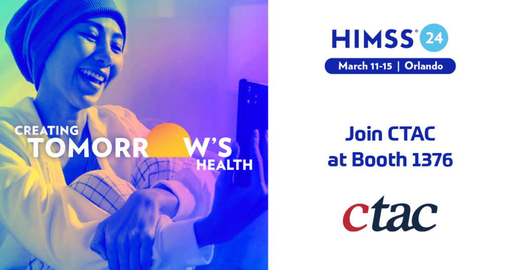 Image of a woman receiving telehealth medical services; CTAC will be exhibiting at the HIMSS24 conference in Orlando from March 11-15; Join CTAC at Booth 1376